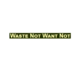 Waste Not Want Not