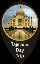 Taj Mahal Day Trip